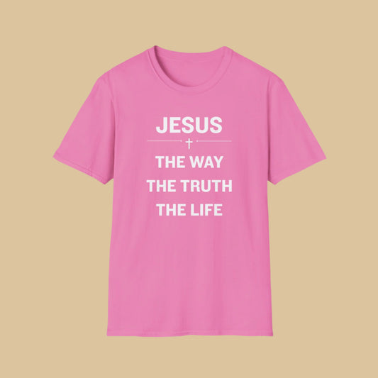 Jesus The Way The Truth The Life T-Shirt – Christian Faith Statement Tee In Pink