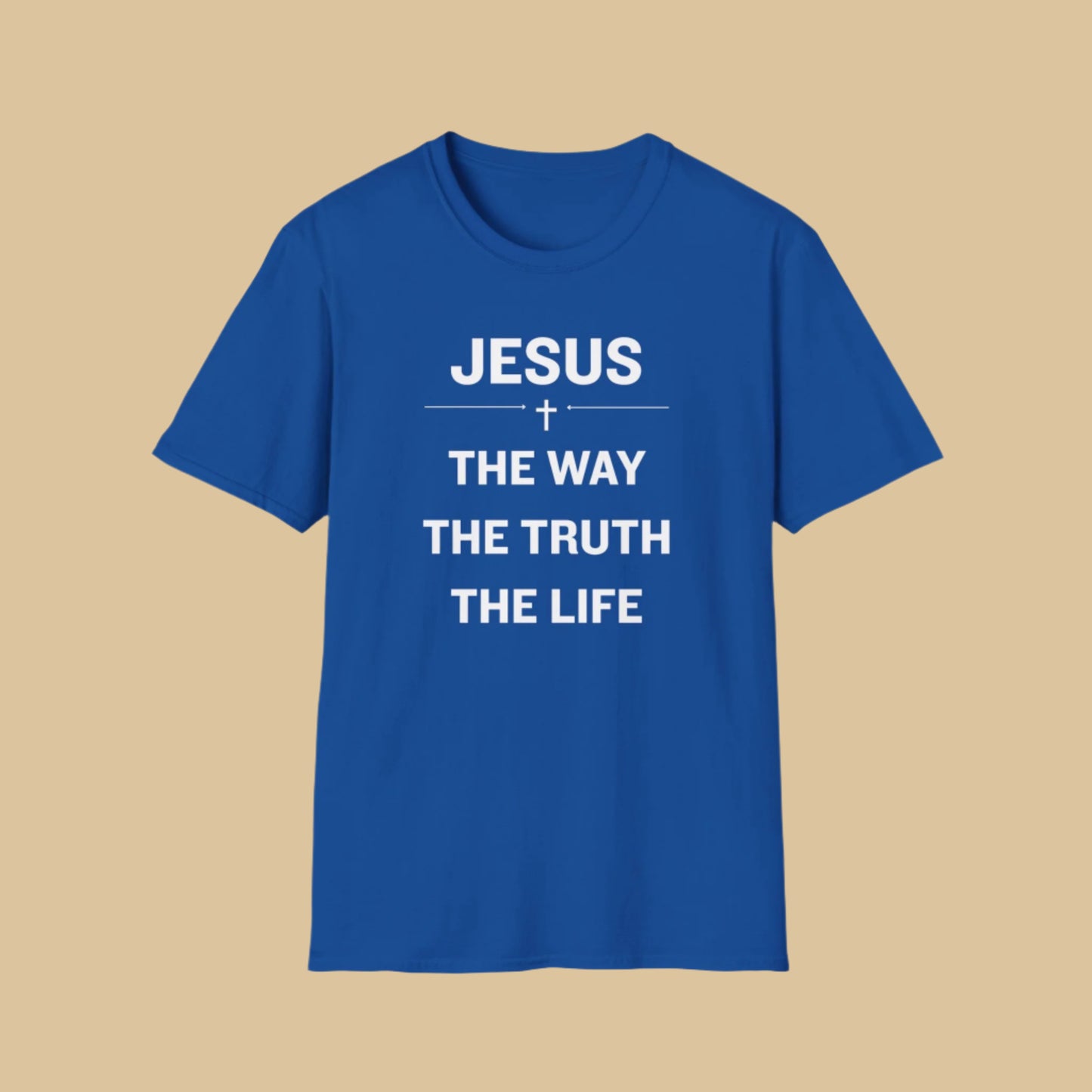 Jesus The Way The Truth The Life T-Shirt – Christian Faith Statement Tee In Royal Blue