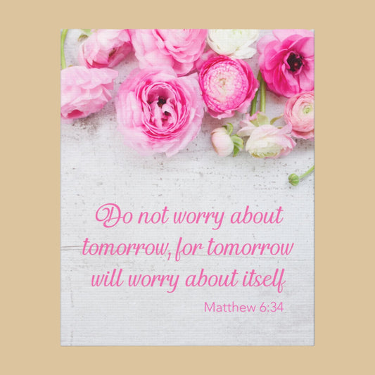 Matthew 6:34 Floral Wall Art – "Do Not Worry About Tomorrow” Scripture Canvas Small