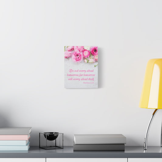 Matthew 6:34 Floral Wall Art – Do Not Worry About Tomorrow Scripture Canvas 6